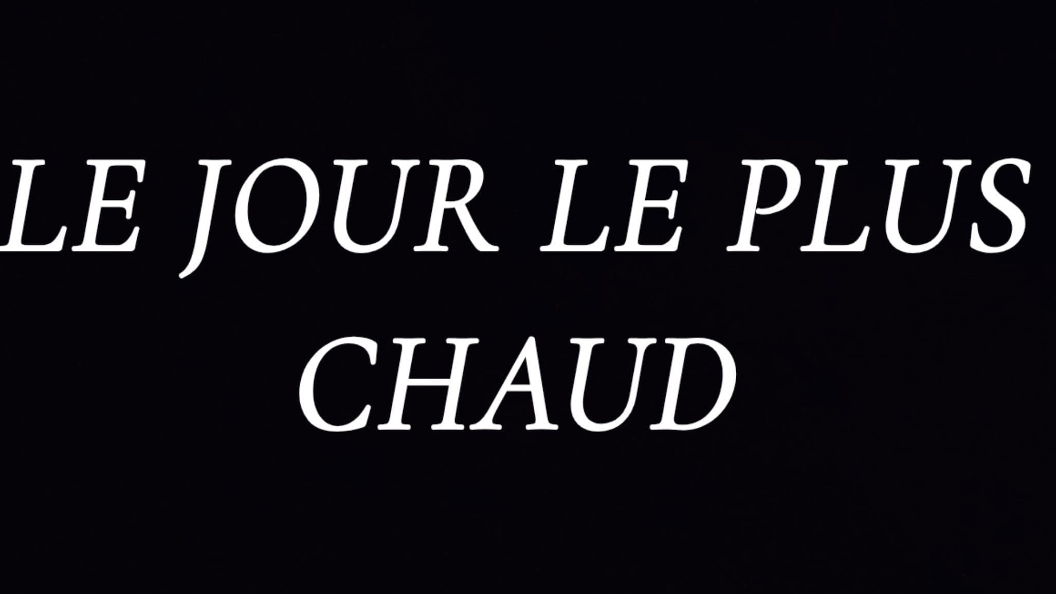 Le jour le plus chaud backdrop