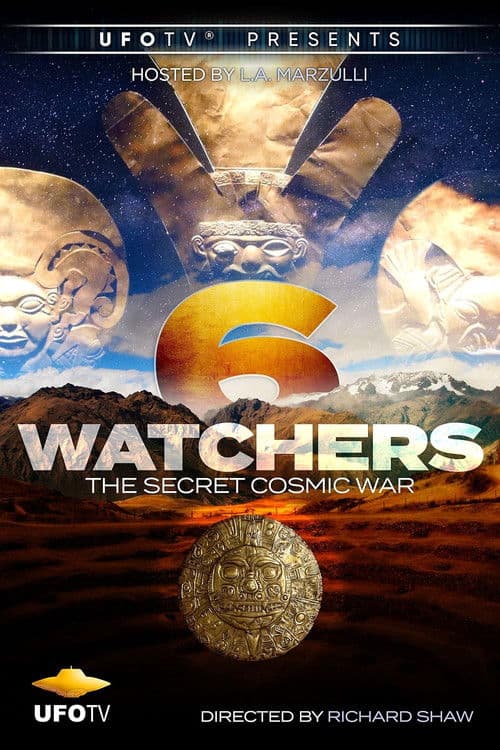 Watchers 6: The Secret Cosmic War